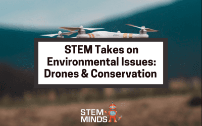 STEM Takes on Environmental Issues: Drones & Conservation