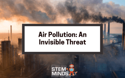 Air Pollution: An Invisible Threat