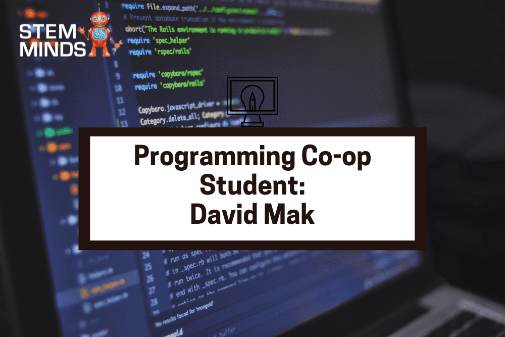 Programming Co-op Student: David Mak